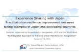 Experience Sharing with Japan...2016/01/13  · Experience Sharing with Japan Practical urban resilience improvement measures taking examples of Japan and developing countries Seminar