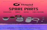 SPARE PARTS - Rapid Spray · 2019. 1. 15. · SPARE PARTS SPRAYERS - TANKS - DIESEL - FIRE FIGHTING Call 1800 011 000 or visit rapidspray.net SPARE PARTS - RAPID SPRAY PRICING VALID