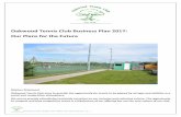 Oakwood Tennis Club Business Plan 2017 final Tennis Club Busines… · Oakwood Tennis Club Business Plan 2017: Our Plans for the Future Mission Statement Oakwood Tennis Club aims