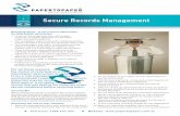 Secure Records Management Records Brochure-A4… · this does not mean secure destruction, only unsecure disposal with no secure chain of custody of your records. In the event of
