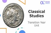 Classical Studies Transition Year Unit Unit... · 1st century AD, minted under the rule of Vespasian (emperor of Rome, AD 69–79). The coin depicts the head of Vespasian, wearing