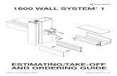 ESTIMATING/TAKE-OFF AND ORDERING GUIDE · Extrusion # Profile OPEN BACK FILLERS 162-021 2-1/2" Optional Cover 162-074 1-1/4" Optional Cover 162-073 SNAP-ON COVERS Extrusion # Profile