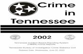 Crime in Tennessee - TN.gov · 2003. 6. 25. · INTERNATIONALLY ACCREDITED SINCE 1994 TENNESSEE BUREAU OF INVESTIGATION 901 R.S. Gass Boulevard Nashville, Tennessee 37216-2639 (615)