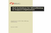 RLG Guidelines for Microfilming to Support Digitization · generating structural metadata that can assist or complement the microfilm digitiza-tion and image presentation processes.