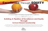Building A Pipeline of Excellence and Equity Through ......Aug 01, 2017  · 2nd Annual Region II Excellence Through Equity Conference Dr. Donald E. Robertson, Jr., Chief Strategy