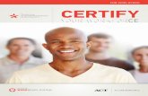 certIfY - Heartland Community College Employer... · 2014. 9. 25. · (NCRC™) is your solution. certify your workforce Ask your applicants to earn the NCRC. It’s that simple.