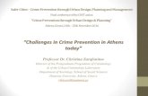 Challenges in Crime Prevention in Athens · Athens, Greece, 24th – 25th November 2016 “Challenges in Crime Prevention in Athens today” Professor Dr. Christina Zarafonitou Director