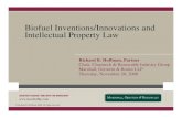 Biofuel Inventions/Innovations and Intellectual Property Law · 2018. 3. 13. · 6 Utility Patents (U.S.) • Gives right to exclude others from making, using, selling, offering for