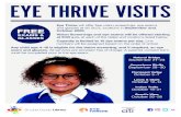 EYE THRIVE VISITS · 2020. 8. 29. · Eye Thrive will offer free vision screenings, eye exams and glasses at six SLCL locations in September and October 2020. Vision Screenings and