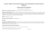 Zoom Video Communications Accessibility Conformance …...• 501 (Web)(Software) – Does not apply to non-web software • 504.2 (Authoring Tool) • 602.3 (Support Docs) – Does