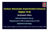 Carbon Nanotube Imperfection-Immune Digital VLSI · 3. Electrical breakdown (back-gate) 1. Grow and transfer CNTs High voltage Gnd Silicon Back-Gate Back-Gate Oxide VMR Electrodes