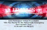 EAS Participant Virtual Roundtable - FEMA.govsystems, wireless cable systems, satellite digital audio radio service (SDARS) providers, direct broadcast satellite (DBS) services and