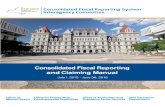 Consolidated Fiscal Reporting and Claiming Manual · Claiming Manual Reporting Period: July 1, 2015 to June 30, 2016 . Issued: 05/16 : The Consolidated Fiscal Report (CFR) is required
