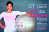 Sitting too much has a drastic effect on your health — but ... · LIVe Lone Sitting too much has a drastic effect on your health — but you can stand up and fight back! Y ou don’t