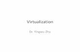 Virtualization - Seattle Universityfac-staff.seattleu.edu/zhuy/web/teaching/spring11/... · ESX Server –CPU Virtualization •Most user code executes in Direct Execution mode; –near