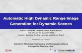 Automatic High Dynamic Range Image Generation for Dynamic ... · Instance for ghost free method Fig. 1. (a) A sequence of LDRIs captured with different exposure times. Several people