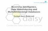 Business Intelligence, Data Warehousing and Multidimensional …people.cs.aau.dk/~simas/dat5_07/presentations/DAT5_E07... · 2007. 9. 25. · Data definitions, dataflow, transformations,