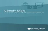 Gecom Start - TeamSystem · 2013. 11. 13. · Certified Software Partner TSSDEP035_Rev.01 Acanto Comunicazione _ Stampa Grapho5 _ Novembre 2013_ 3.000 TeamSystem Via Yuri Gagarin,