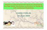 CHRIS FORLIN 18 June 2009 - hkedcity.net334.edb.hkedcity.net/doc/eng/SLS8_Forlin_090618.pdf · 2016. 4. 7. · - Visual Art 4 schools - Physical Education 4 Schools Stage 2: Work