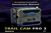 TRAIL CAM PRO 3...Creative XP 3G Scouting Trail Camera PRO3 Page 3 Congratulations on your purchase of one of the best trail cameras on the market! CreativeXP is very proud of this