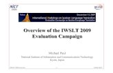 Overview of the IWSLT 2009 Evaluation Campaign · Language Translation IWSLT 2009 Overview -3- 2009 NICTES: 2 IWSLT 2009 Participants TR TÜBÌTAK-UEKAE tubitak JP Tottori University