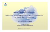 INFOWARE-2011-MObile computation- panel- Intro-EB-v1.0€¦ · Challenges in Signal Processing, Global Information and Mobile Communications Moderator: Eugen Borcoci, University Politehnica