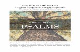 SUMMER IN THE PSALMS A 90-Day Morning & Evening … · literally our life or death spiritually in some cases. It can make the difference in our emotions. It can make the difference