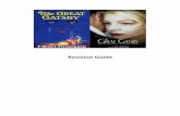 Revision Guide - WordPress.com · Jay Gatsby Gatsby is the eponymous hero of the book and is the main focus. However, although Gatsby has some qualities which are typically heroic,