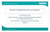 Barnet Traded Services to Schools · • CSG is delivered by Capita on behalf of The London Borough of Barnet • It is a 10 year partnership set up to improve the services to residents