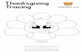 Thanksgiving Tracing 123kidsfun123kidsfun.com/images/pdf/thanksgiving-printables/... · Thanksgiving Tracing 123kidsfun.com . Created Date: 11/5/2018 1:09:16 PM