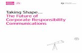 Taking Shape… The Future of Corporate Responsibility ...€¦ · This report is part of an ongoing collaboration between Business in the Community (BITC) and Radley Yeldar (RY).