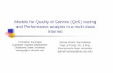 Models for Quality of Service (QoS) routing and ...lyle.smu.edu/~rajand/EEseminars/Venkatesh_Feb05.pdf · QoS Routing (contd.) n Basic goal is to find a feasible path for a given