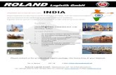 Roland Logistik Indien english - Deutsch · our scope of services: • ex- and import customs clearance services • ex- and import arrangements by sea and air • nationwide road