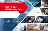 INVEST IN ITALY: Right Time, Right Place...technology transfer and industrial innovation in the field of Technologies for Smart Communities. The Cluster represents a continuously growing