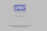 1992 Annual Report - SRC · 1992: SRC’s Year of Review, Self-Assessment; Industry’s Year of Cooperation, Competitiveness “U.S. Again Leads in Computer Chips: American Firms