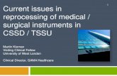Current issues in reprocessing of medical / surgical instruments …icidportal.ha.org.hk/Home/File?path=/Training Calendar... · Apply an audit tool to the practice of decontamination