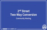 2nd St Two-Way Conversion - Vision Zero Harrisburg...study for converting 2nd Street between Forster Street and Division Street from one-way to two-way traffic flow. Sets conditions