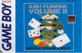 4-IN-1 Funpak Volume II - Game Boy Land...How to Play Cribbage Cribbage is a two player game that involves the use of a Cribbage board, 4 pegs and a deck of cards. The pegs are used