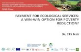 PAYMENT FOR ECOLOGICAL SERVICES: A WIN-WIN OPTION …OPPORTUNITIES AND CHALLENGES FOR ASIA-PACIFIC FORESTRY 15 –25 May 2017, Colombo, Sri Lanka PURPOSE OF THE SESSION Provide an
