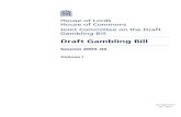 Draft Gambling BillCommission. Two areas are excluded from its remit: spread betting and the National Lottery. We believe that the principle of single regulation is the right one,