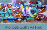 Avondale Graffiti Art Park€¦ · Graffiti and street art tours for the local community and tourists Graffiti Battles for local and international artists Events for performances,