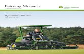 Fairway Mowers - John Deere US€¦ · All John Deere Fairway Mowers are designed to maximise operator comfort and efﬁ ciency. All mowers feature a standard deluxe suspension seat,