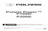 Polaris Power™ P1000i P2000i … · • Take care not to overfull or spill any fuel on the generator or muffler when refueling. • If gasoline spills on skin or clothing, immediately