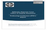 Nebraska Supreme Court Office of Dispute Resolution ......2 Nebraska Supreme Court, Office of Dispute Resolution Prehearing Conference Report October 2017 BACKGROUND OF ODR AND MEDIATION