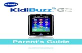 Parent's GuideGr5XtpJV5VoLlDwEE4g... · 2020. 4. 2. · 1 Getting Started Register your KidiBuzz™ G2 device to get: • The full collection of educational games that come with this