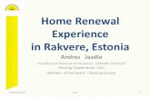 Home Renewal Experience in Rakvere, Estonia · My background information • ANDRES JAADLA • 10.03.1965. • Tartu University – Master of Law , 1991 • My housing backround •