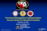 Pavement Management Implementation: Success Stories for ...countyengineers-md.org/docs/presentations/fa15_pave-mgmt...(PMS) to track pavement condition and repair costs Limited Functionality