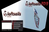 authorized LoFtSaiLS deaLer FoLLoW uS · loaded mast pocket- with equalized loading & ease of rotation. The result is an easy-balanced, light feeling. Exclusive ... Courseboard racing