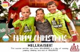 jumping, climbing, and mud at HELL&BACK This voucher ... Certs... · HAPPY CHRISTMAS)&--3"*4&3 This voucher entitles one Junior HELLRAISER to a day of running, jumping, climbing,