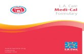 L.A. Care Medi-Cal Formulary MCLA Formulary... · L.A. Care Medi-Cal (Updated 1/10/2018). 1 . L.A. Care Medi-Cal Formulary . INTRODUCTION . Foreword . The L.A. Care Medi-Cal formulary